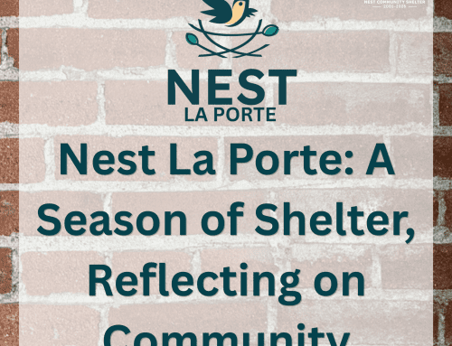 Nest La Porte: A Season of Shelter, Reflecting on Community